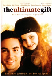 The Ultimate Gift: A Grandfather's Legacy (2007)