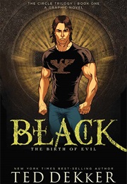 Black: The Birth of Evil (Ted Dekker)