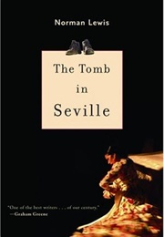 The Tomb in Seville (Norman Lewis)
