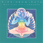 Kay Gardner - A Rainbow Path