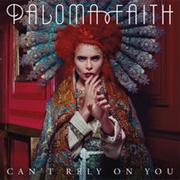 Can't Rely on You - Paloma Faith
