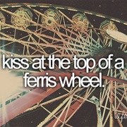 Kiss at the Top of a Ferris Wheel