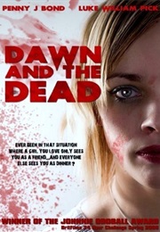 Dawn and the Dead (2010)