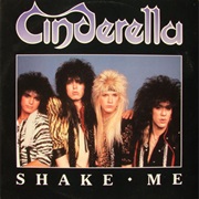 Cinderella - "Shake Me"