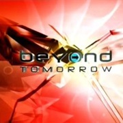 Beyond Tomorrow