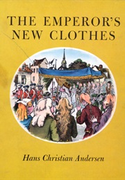 The Emperor&#39;s New Clothes (Hans Christian Anderson)