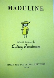 Madeline Series (Ludwig Bemelmans)