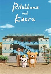 Rilakkuma and Kaoru (2019)