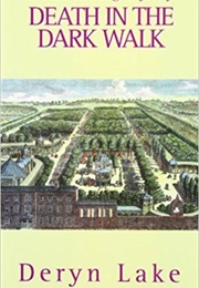 Death in the Dark Walk (Deryn Lake)