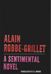 A Sentimental Novel (Alain Robbe-Grillet)