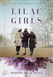 Lilac Girls (Martha Hall Kelly)