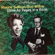 Maxine Sullivan / Bob Wilber ‎– Close as Pages in a Book