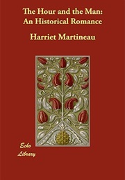 The Hour and the Man (Harriet Martineau)
