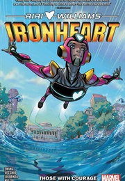 Ironheart Vol.1: Those With Courage (Eve L. Ewing)