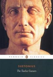 Lives of the Caesars - Suetonius