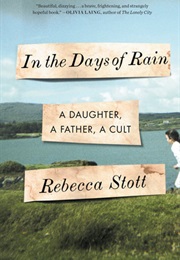 In the Days of Rain (Rebecca Stott)