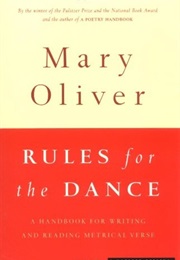 Rules for the Dance (Mary Oliver)