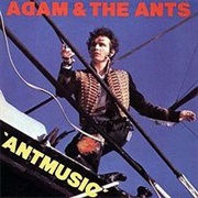 Adam &amp; the Ants - Antmusic