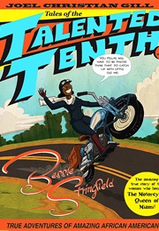 Tales of the Talented Tenth: Bessie Stringfield (Joel Christian Gill)