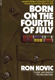 Born on the Fourth of July (Ron Kovic)