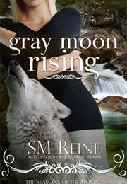 Gray Moon Rising