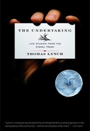 The Undertaking (Thomas Lynch)