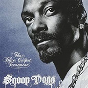 Snoop Dogg - Tha Blue Carpet Treatment