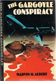 The Gargoyle Conspiracy (Marvin Albert)