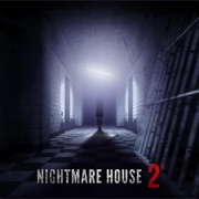 Nightmare House 2