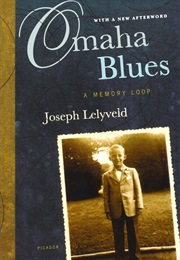 Omaha Blues: A Memory Loop (Joseph Lelyveld)
