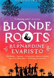Blonde Roots (Bernardine Evaristo)