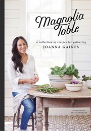 Magnolia Table (Joanna Gaines, Marah Stets)