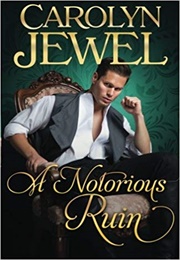 A Notorious Ruin (Carolyn Jewel)