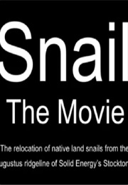 Snail the Movie (Documentary) (2008)
