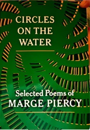 Circles on the Water (Marge Piercy)