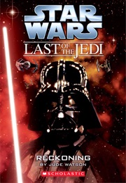 The Last of the Jedi: Reckoning (Jude Watson)