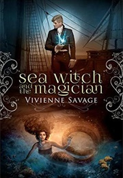 Sea Witch and the Magician (Vivienne Savage)