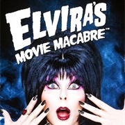 Elvira&#39;s Movie Macabre