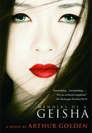 Memoirs of a Geisha (Arthur Golden)
