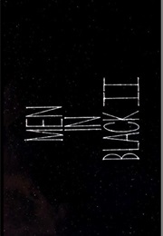 Men in Black II. (2002)