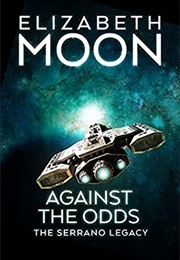 Against the Odds (Elizabeth Moon)