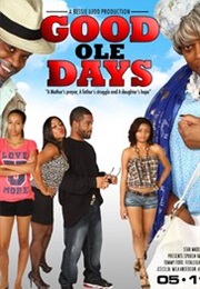 The Good Ole Days (2012)