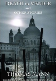 Death in Venice (Thomas Mann, Trans. David Luke)