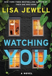 Watching You (Lisa Jewell)