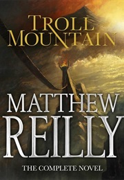 Troll Mountain (Matthew Reilly)