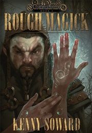 Rough Magick (Gnomesaga #1) (Kenny Soward)