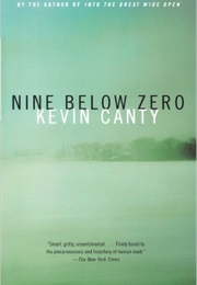 Nine Below Zero (Kevin Canty)
