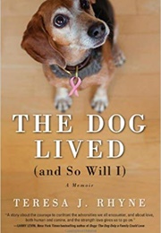 The Dog Lived (Teresa Rhyne)