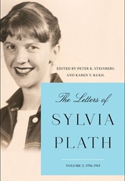 The Letters of Sylvia Plath Vol 2: 1956-1963 (Sylvia Plath)