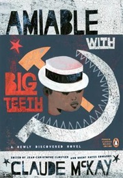 Amiable With Big Teeth (Claude McKay)